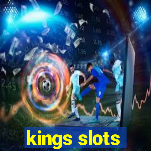 kings slots